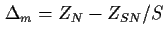 $\Delta_{m}=Z_N-Z_{SN}/S$